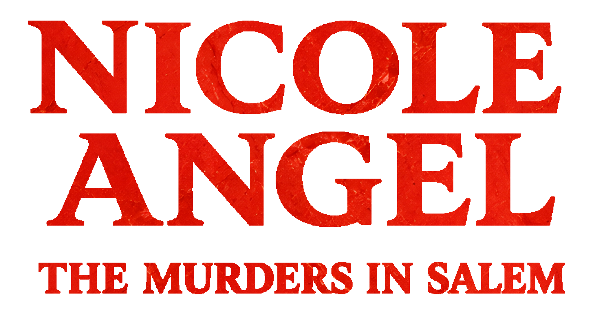 Nicole Angel The Murders in Salem